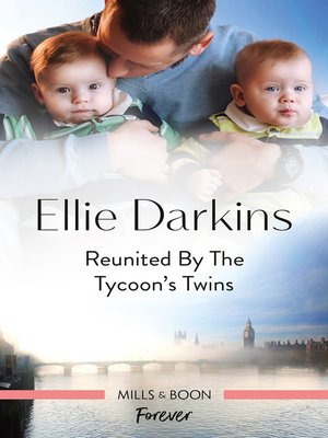 cover image of Reunited by the Tycoon's Twins